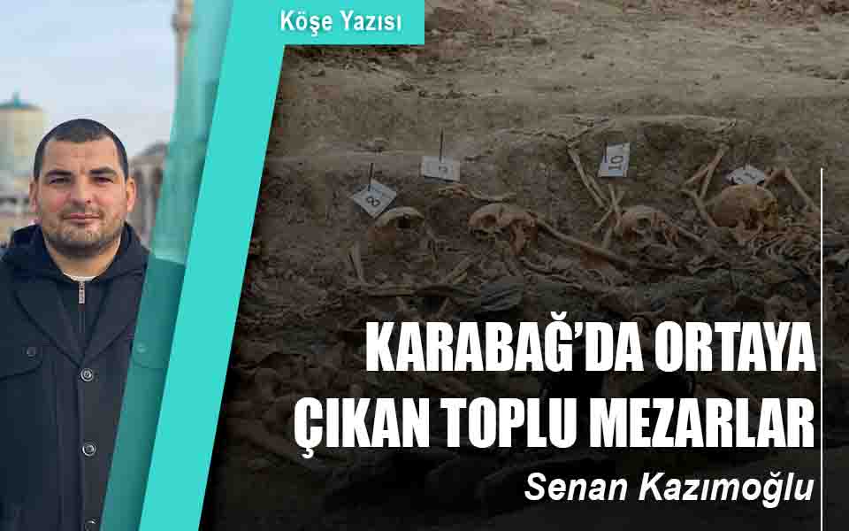 344507KARABAĞ’DA ORTAYA ÇIKAN TOPLU MEZARLAR düşük kalite.jpg